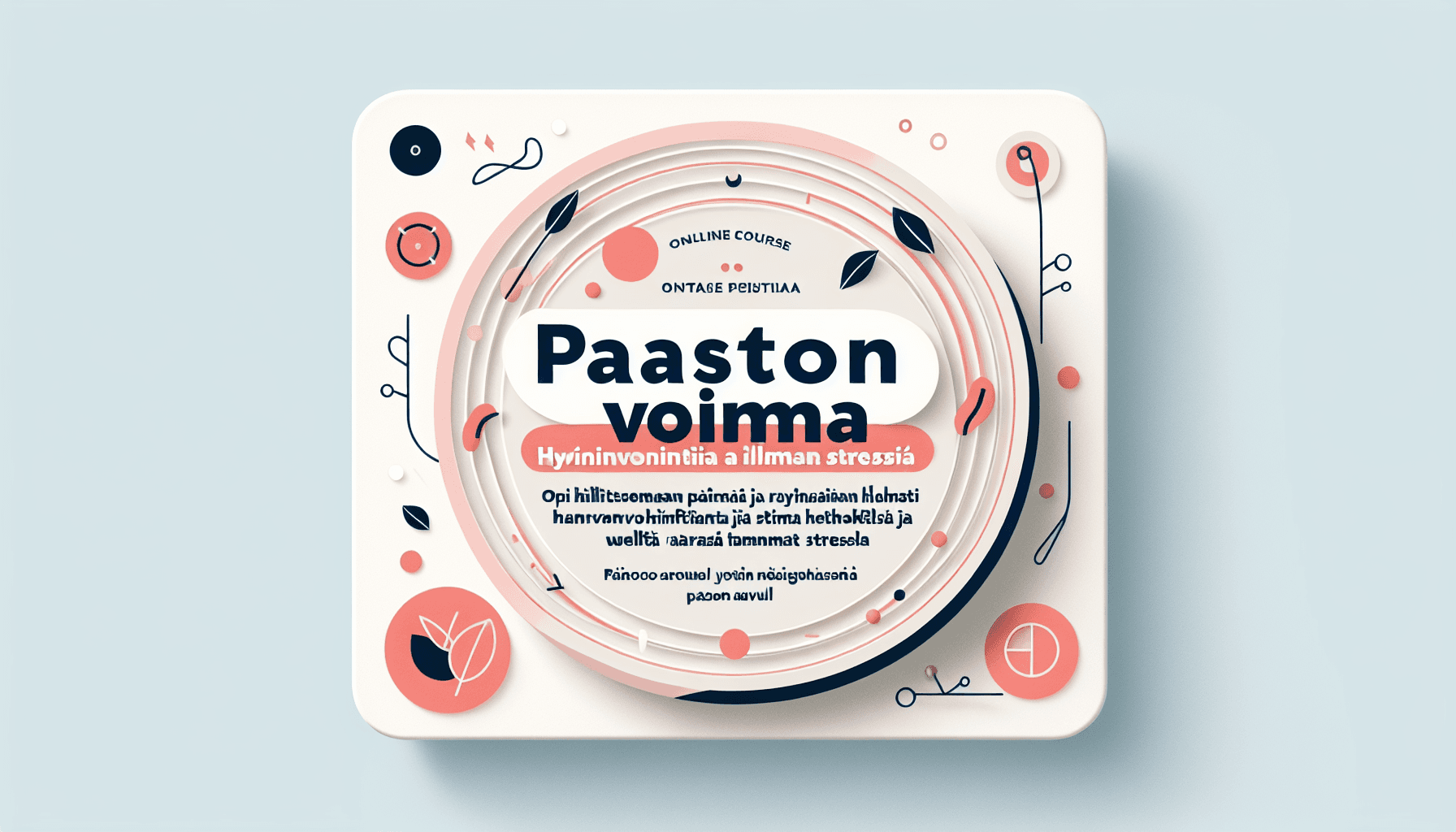 Paaston Voima: Hyvinvointia ja Energiaa Ilman Stressiä